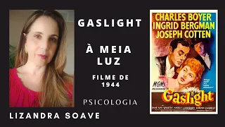 “Gaslight” (À Meia Luz), filme de 1944