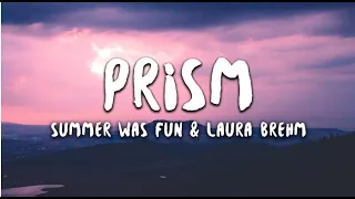 Summer Was Fun & Laura Brehm - Prism (Lyrics)