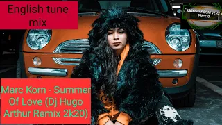 Marc Korn -LATEST Summer Of Love (DJ MKA  Hugo Arthur Remix 2k20) REMIX BEAT|DJ MIX|HOLLYWOOD, SONGS