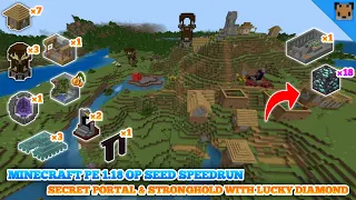 Minecraft PE 1.18 op Seed Speedrun - Village & Pillage - Secret portal & stronghold with 18 diamond