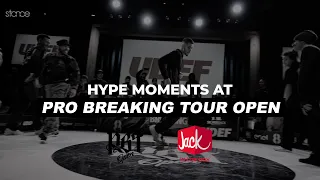 Hype Moments at PRO BREAKING TOUR OPEN 2022 | STANCE