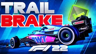 How Braking Makes You FASTER - F1 22 Trailbraking Tutorial