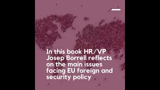 'European foreign policy in times of COVID-19' - HR/VP Josep Borrell's new book