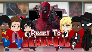 Spider-Verse React to Deadpool | Peter Parker | Full Video
