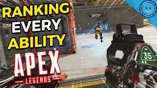 Ranking and Explaining Every Ability, Ultimate And Passive in Apex Legends!