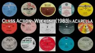 Class Action - Weekend (1983) - acapella