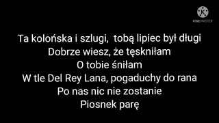 Sanah - "Kolońska i szlugi" (Tekst)