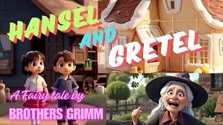 Hansel and Gretel bedtime story for kids