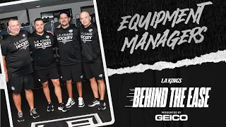 What It Takes to Be an Hockey Equipment Manager | LA Kings Behind the Ease pres. by GEICO