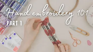 Getting started with hand embroidery Part 1 - Supplies