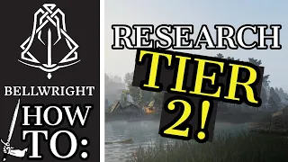 Bellwright How to Research Tier 2