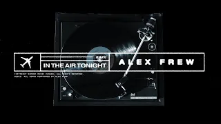 Alex Frew - In The Air Tonight (Visualizer)