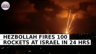 Hezbollah Launches 100 Rockets at Israel | Israeli Bases Targeted | IDF Hits Back, Strikes Lebanon