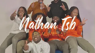 NATHAN TSB - PSAUMES 51 ( Clip officiel )