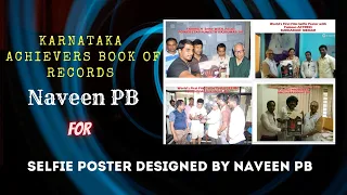 Selfie poster designed by Naveen PB, in an individual |Naveen PB |#KarnatakaAchieversBookofRecords