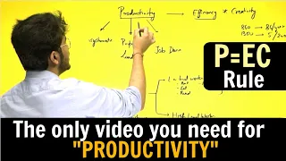 How to be Truly Productive in Life ? Step by step Explanation