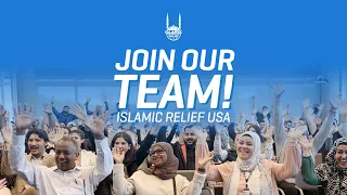 Join Our Team! 💙 Islamic Relief USA