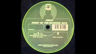 Zolex ‎– Night Of The Running Man  ( Hard Trance )   Bonzai Records