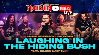 Bruce Dickinson - LAUGHING IN THE HIDING BUSH [LIVE] by Maiden Tubers ft. Gilson Naspolini