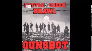 Gunshot - Battle Creek Brawl(Apocalypse Mix)