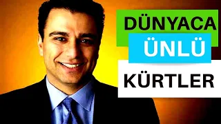 Dünyaya Yön Vermiş Dünyaca Ünlü Kürtler