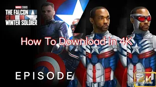 How To Download The Falcon And The Winter Soldier In 4K