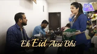 Ek Eid Aisi Bhi | Why Not | Life Tak