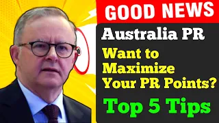 Australia Points For PR| Top Tips to maximize| Australia PR Points 2023|