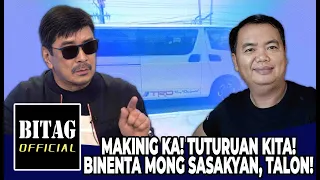 BITAG: "WAG KANG FEELING VICTIM! MAKINIG KA! TUTURUAN KITA! SASAKYAN NA BINENTA MO, TALON!"