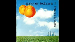 Summer Indoors - There's Orangie [full album] [HQ]