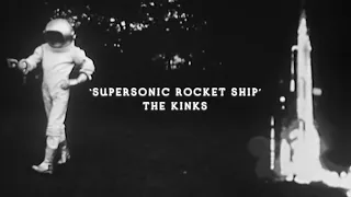 The Kinks - Supersonic Rocket Ship (Official Music Video)