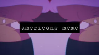 a m e r i c a s || animation meme