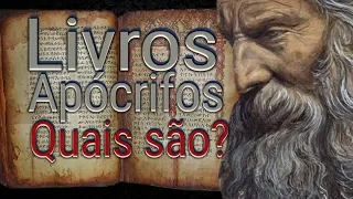 Livros APÓCRIFOS - O que são e QUAIS são ELES