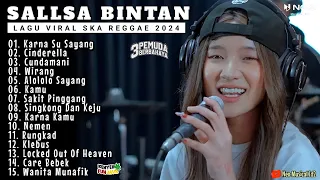 SALLSA BINTAN X 3PEMUDA BERBAHAYA II CINDERELLA - KARNA SU SAYANG II FULL ALBUM SKA REGGAE 2024