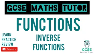Inverse Functions | Grade 7-9 Maths Series | GCSE Maths Tutor