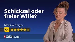 Schicksal oder freier Wille? | Monika Geiger | Sinn des Lebens | QS24 Gesundheitsfernsehen