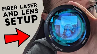 How to Setup A New Fiber Laser or Lens | First Time Setup | Fiber Laser Tutorials