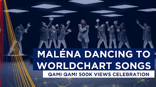 🇦🇲 QAMI QAMI 500K CELEBRATION | Maléna dancing to worldchart songs