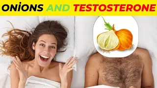 Eat Onions and Boost Testosterone | Onions' Role in Testosterone Boosting | Onion Benefits