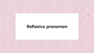 Grammatik: Pronomen - personliga & reflexiva