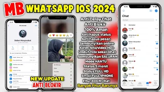 Mb Wa Ios Terbaru 2024 || Mb Whatsapp Ios Terbaru 2024 || Anti Kedaluarsa