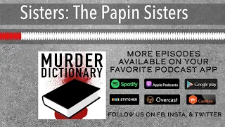 Sisters: The Papin Sisters