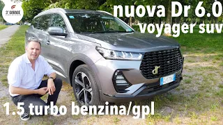 Nuova Dr 6.0 benzina/gpl: voyager suv con tanto spazio e un 1.5 turbo 4 cilindri da 149 cv