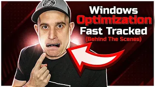 Windows Optimization Fast Tracked (Behind The Scenes)