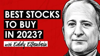 Top 5 Stocks to BUY NOW in 2023! w/ Eddy Elfenbein (TIP518)