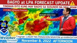 BAGYO at LPA FORECAST UPDATE:😱⚠️TINGNAN DITO KUNG MAY BAGYO⚠️ WEATHER UPDATE TODAY NOVEMBER 8, 2022