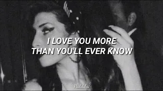 I love you more than you'll ever know – Amy Winehouse [Sub. Español]