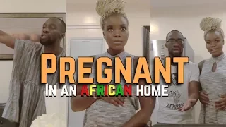 In An African Home: Pregnant