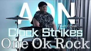 RAMP l ONE OK ROCK - Clock Strikes l Drum Cover by Aon