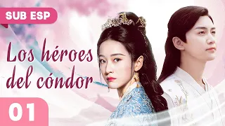 【Sub Español】Los héroes del cóndor 01 | Zhang Xueying, Chen Xiao | 神雕侠侣